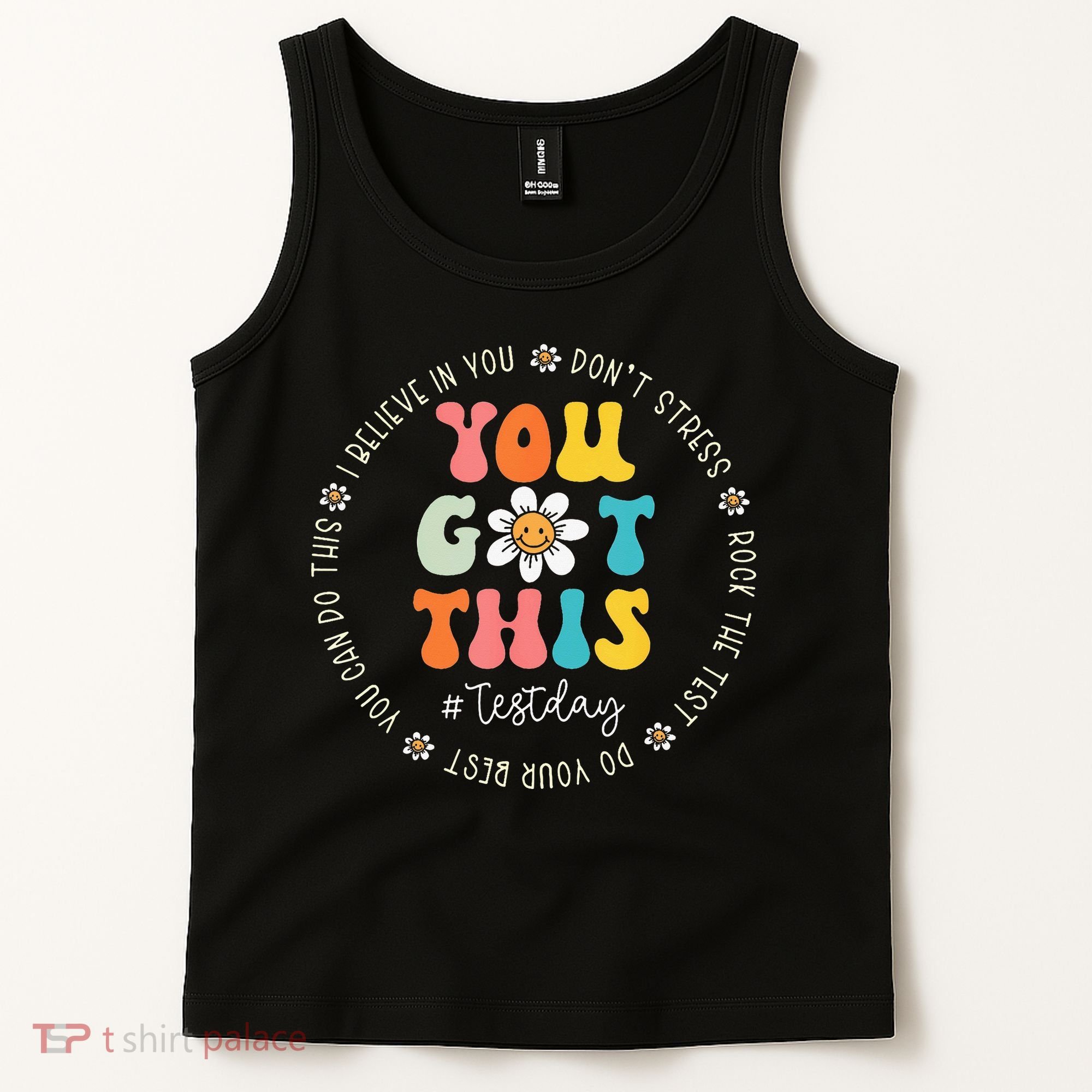 Test Day Rock The Test Teacher Testing Day You Got This Tank Top