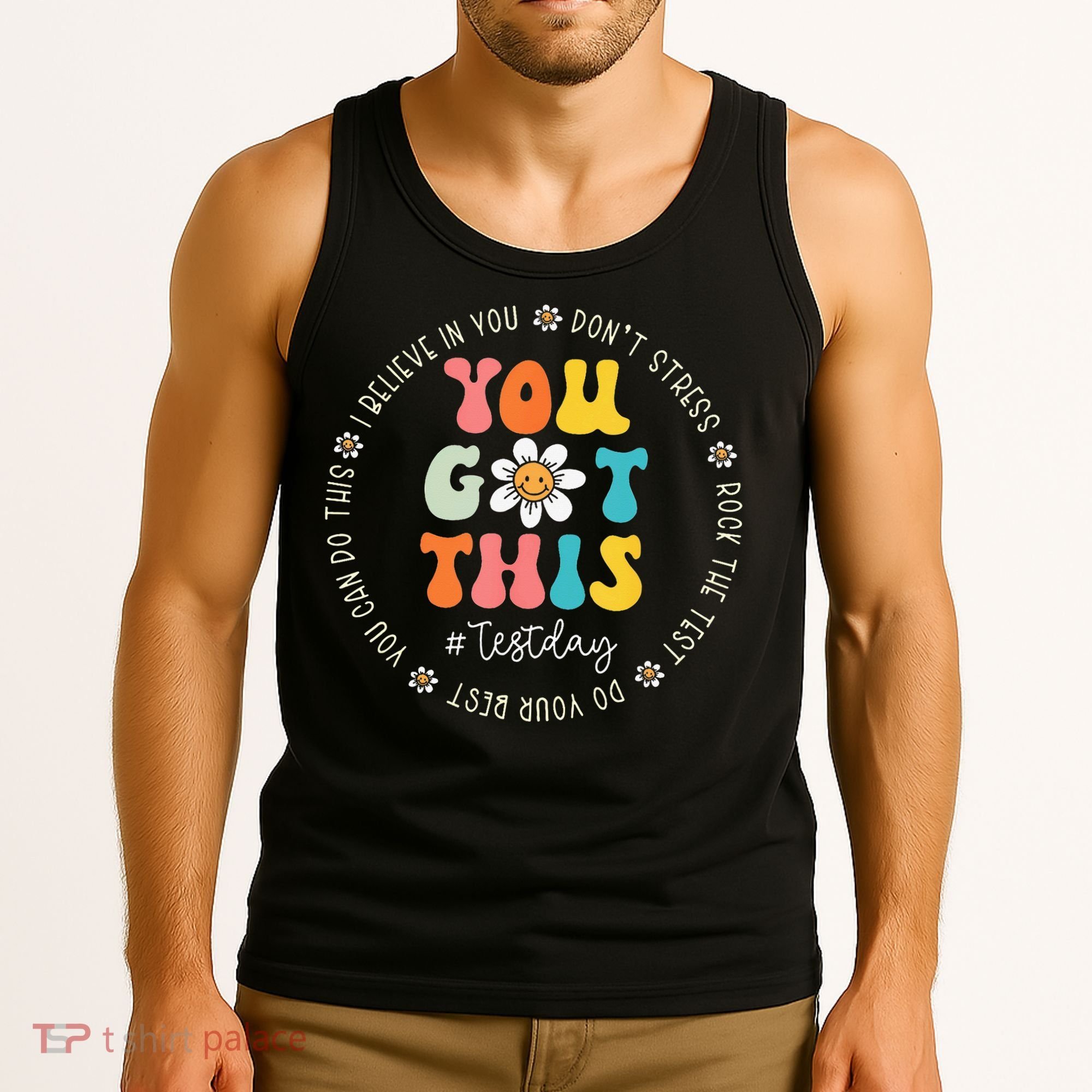 Test Day Rock The Test Teacher Testing Day You Got This Tank Top