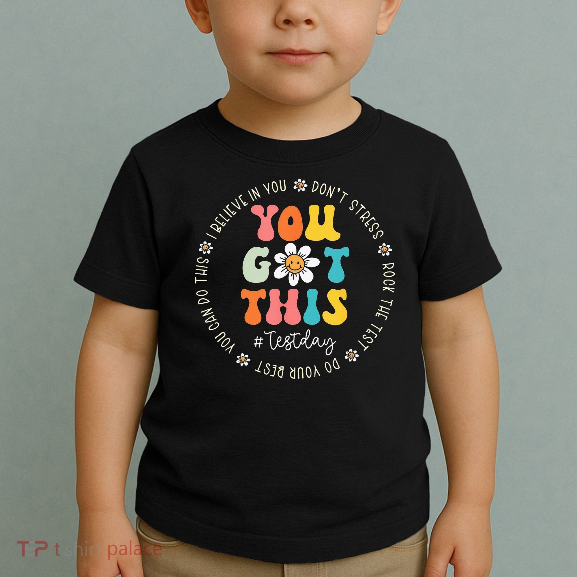 Test Day Rock The Test Teacher Testing Day You Got This Toddler T-Shirt