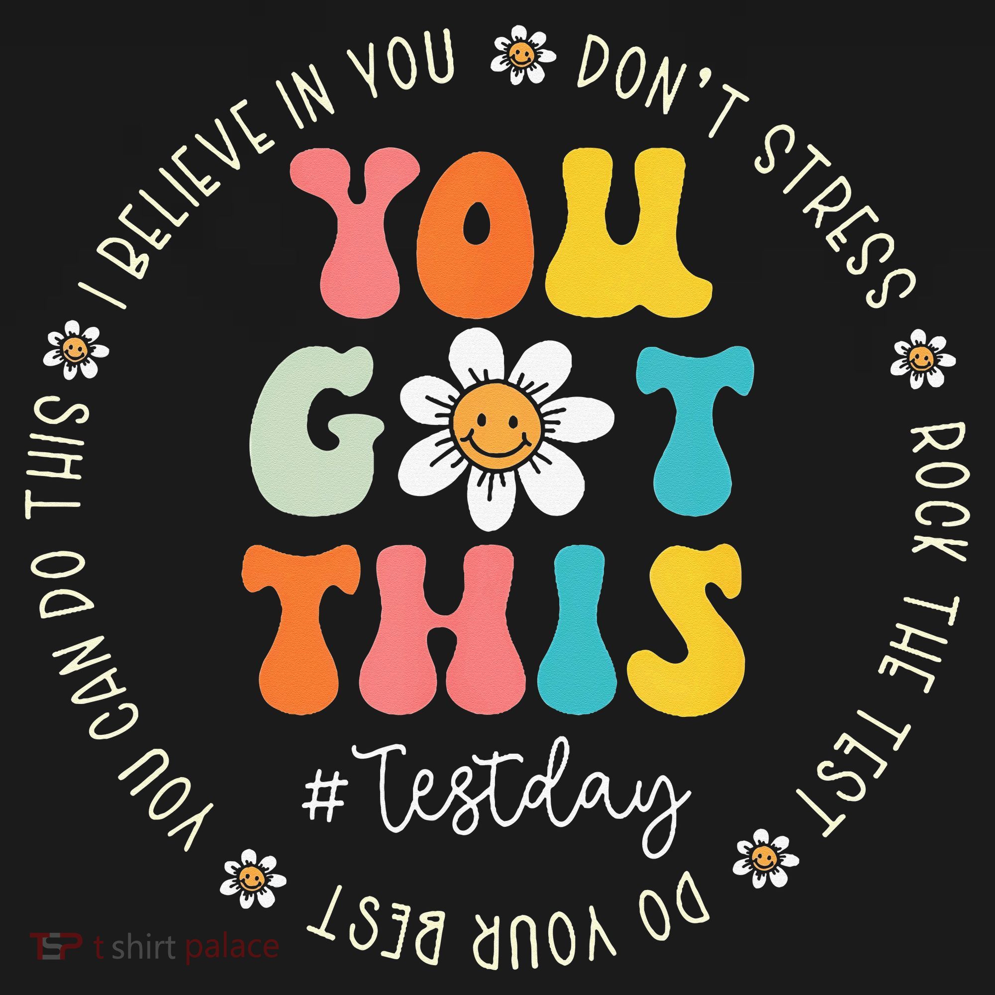 Test Day Rock The Test Teacher Testing Day You Got This Toddler T-Shirt