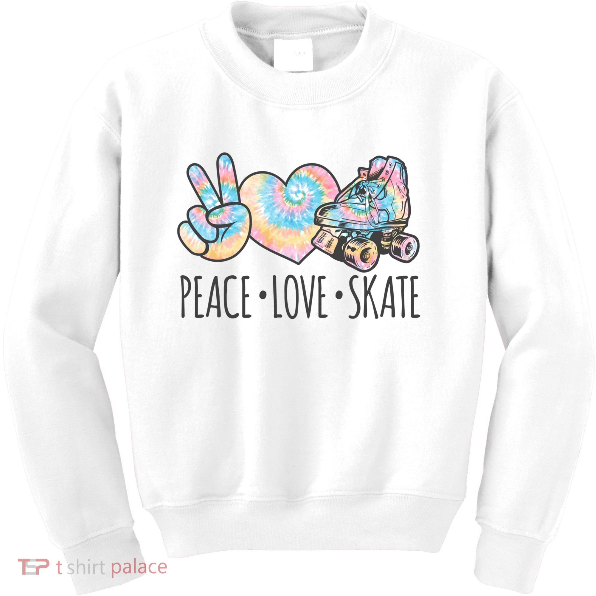 Tie Dye Roller Skating For Teen Girls Peace Love Skate Gift Kids Sweatshirt