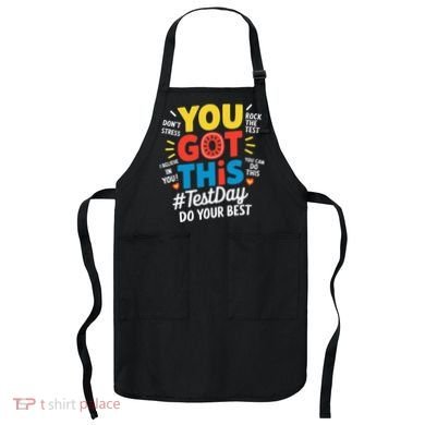 Test Day Rock The Test You Got This Teacher Test Testing Apron