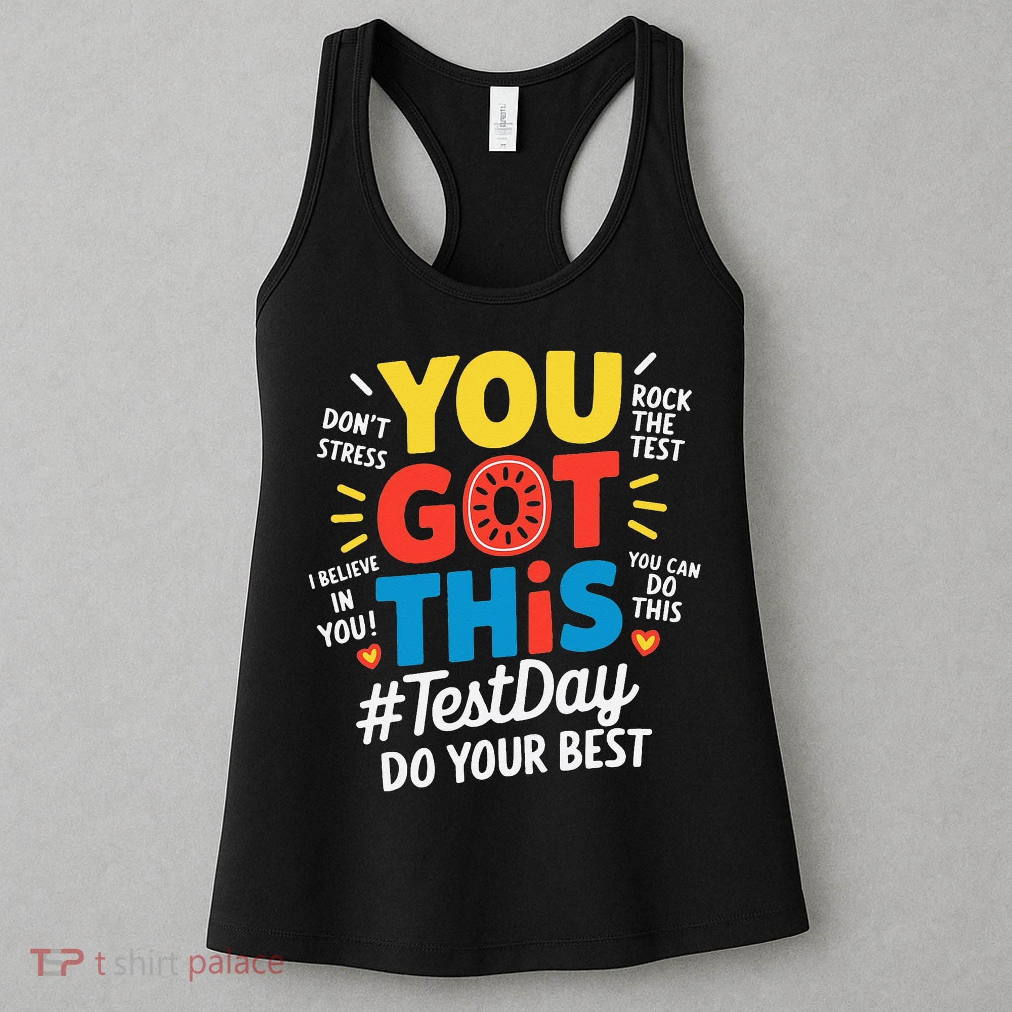 Test Day Rock The Test You Got This Teacher Test Testing Women's Tank Top