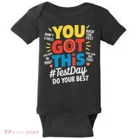 Test Day Rock The Test You Got This Teacher Test Testing Baby Bodysuit thumb 0