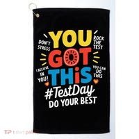 Test Day Rock The Test You Got This Teacher Test Testing Golf Towel thumb 0