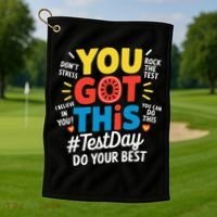 Test Day Rock The Test You Got This Teacher Test Testing Golf Towel thumb 1