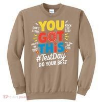 Test Day Rock The Test You Got This Teacher Test Testing Sweatshirt thumb 0
