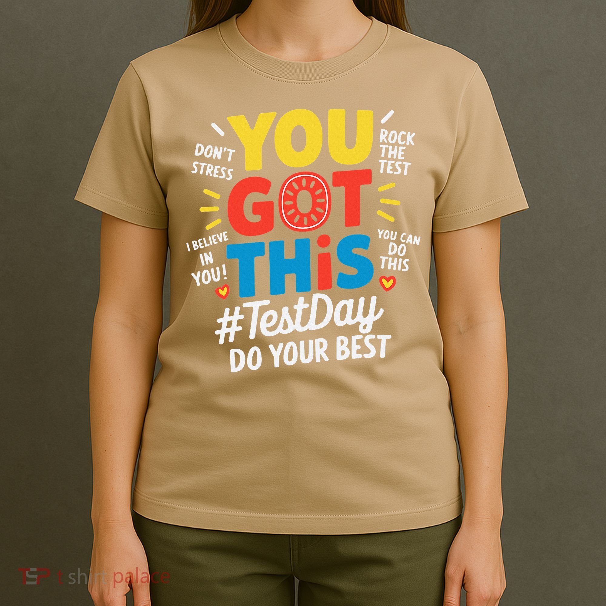 Test Day Rock The Test You Got This Teacher Test Testing T-Shirt