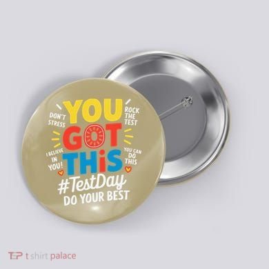 Test Day Rock The Test You Got This Teacher Test Testing Button
