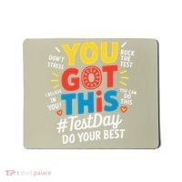 Test Day Rock The Test You Got This Teacher Test Testing Mousepad thumb 0
