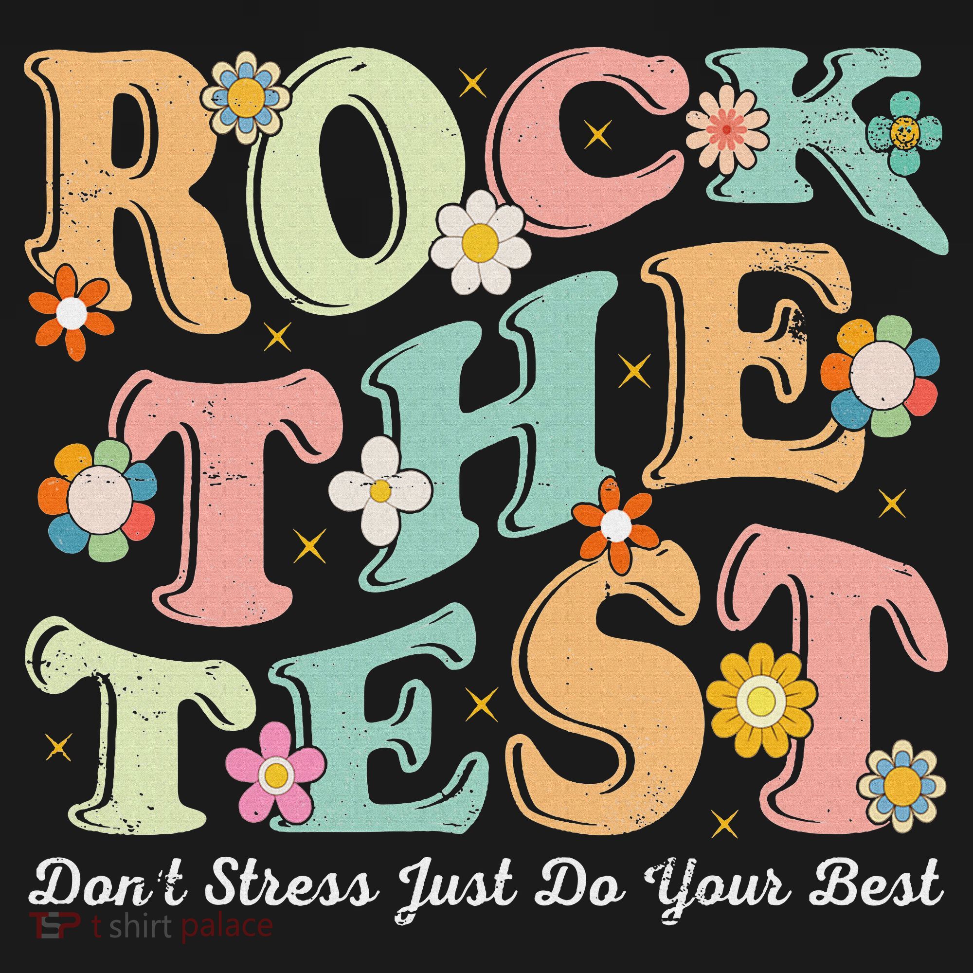 Test Day Rock The Test Teacher Testing Day You Got This Long Sleeve Shirt
