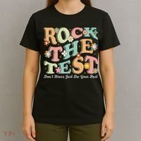 Test Day Rock The Test Teacher Testing Day You Got This T-Shirt thumb 4