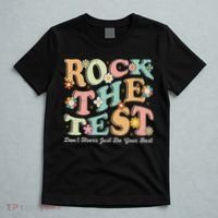Test Day Rock The Test Teacher Testing Day You Got This T-Shirt thumb 5