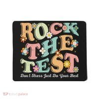 Test Day Rock The Test Teacher Testing Day You Got This Mousepad thumb 0