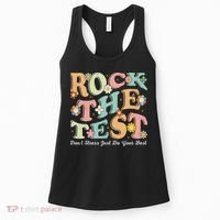 Test Day Rock The Test Teacher Testing Day You Got This Women's Tank Top thumb 0