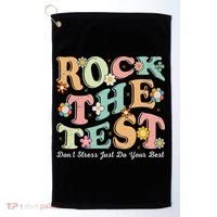 Test Day Rock The Test Teacher Testing Day You Got This Golf Towel thumb 0