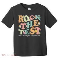 Test Day Rock The Test Teacher Testing Day You Got This Toddler T-Shirt thumb 0