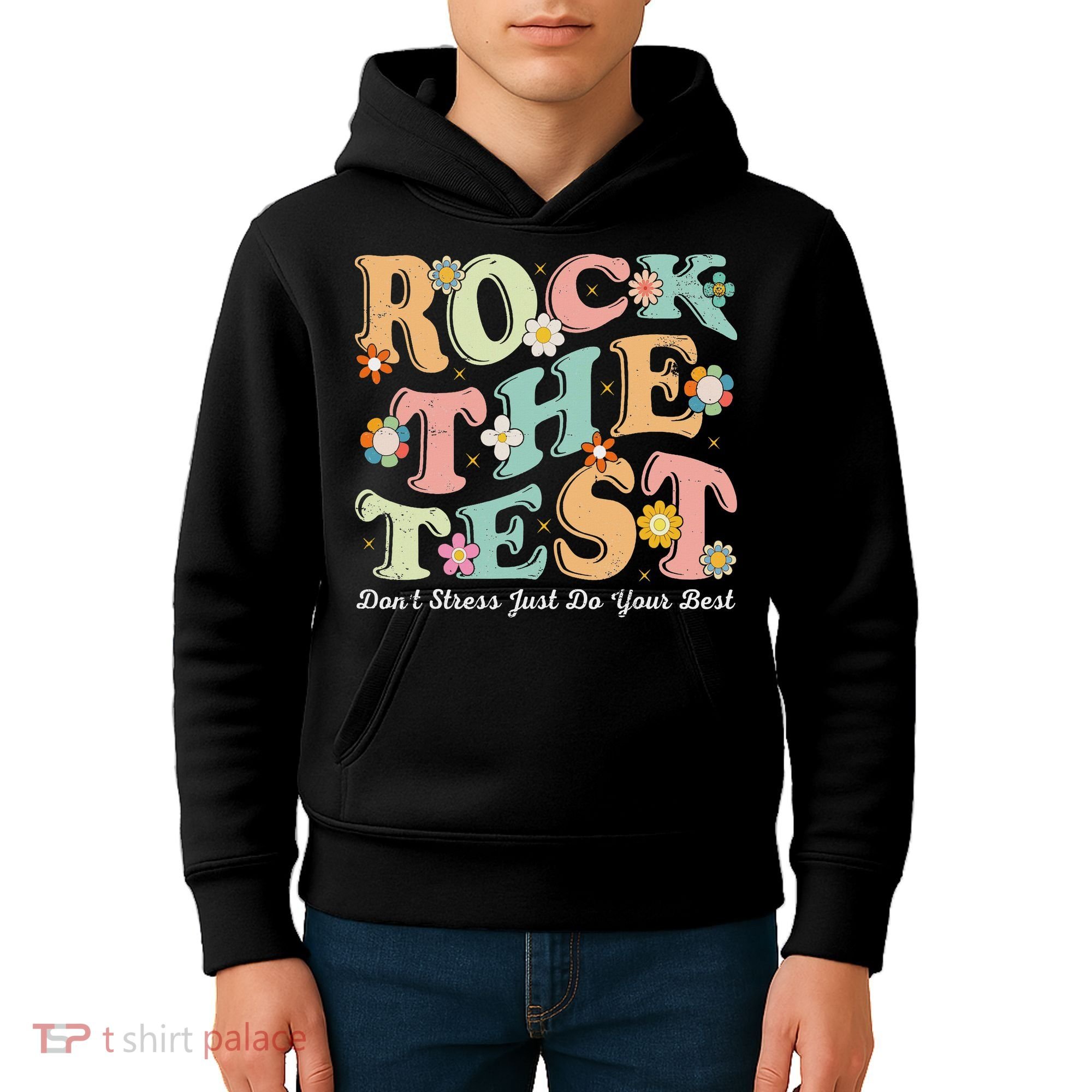 Test Day Rock The Test Teacher Testing Day You Got This Kids Hoodie
