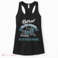 Truck Driver Retirement Funny Retired Trucker Gift Women's Tank Top thumb 0