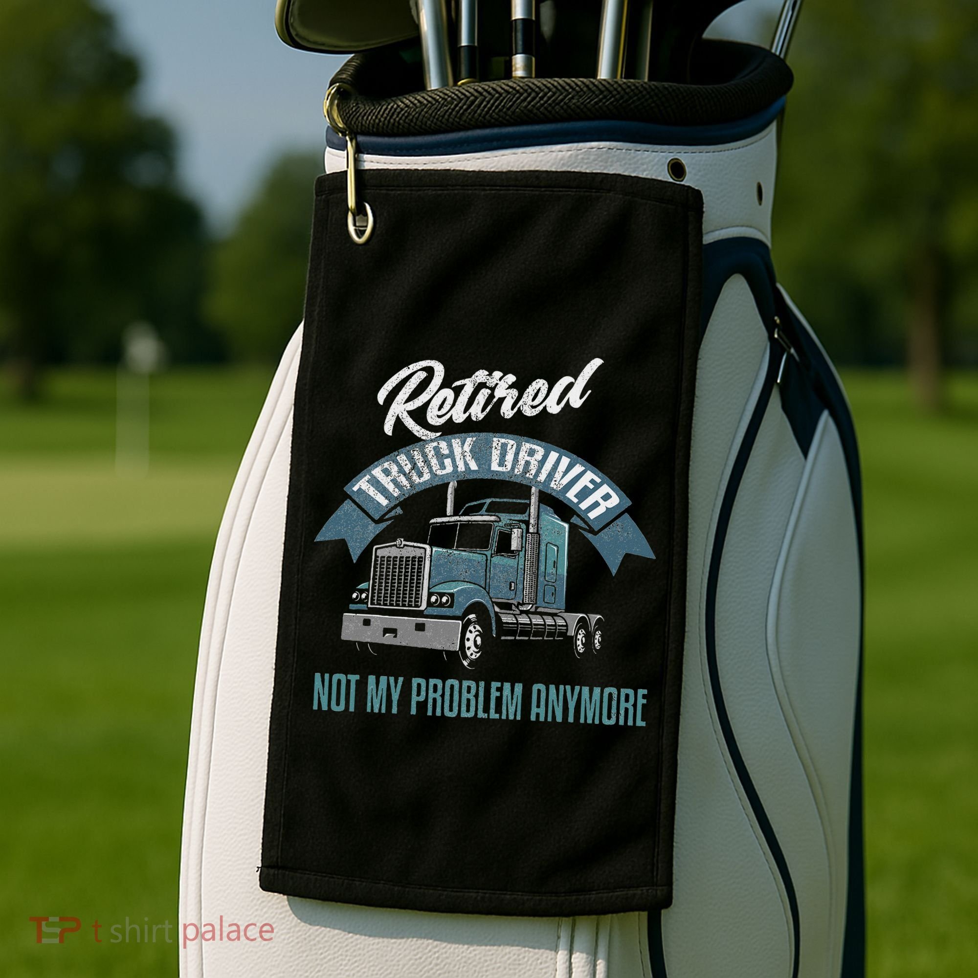 Truck Driver Retirement Funny Retired Trucker Gift Golf Towel