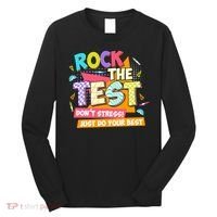 Test Day Rock The Test Teacher Testing Day  Long Sleeve Shirt thumb 0