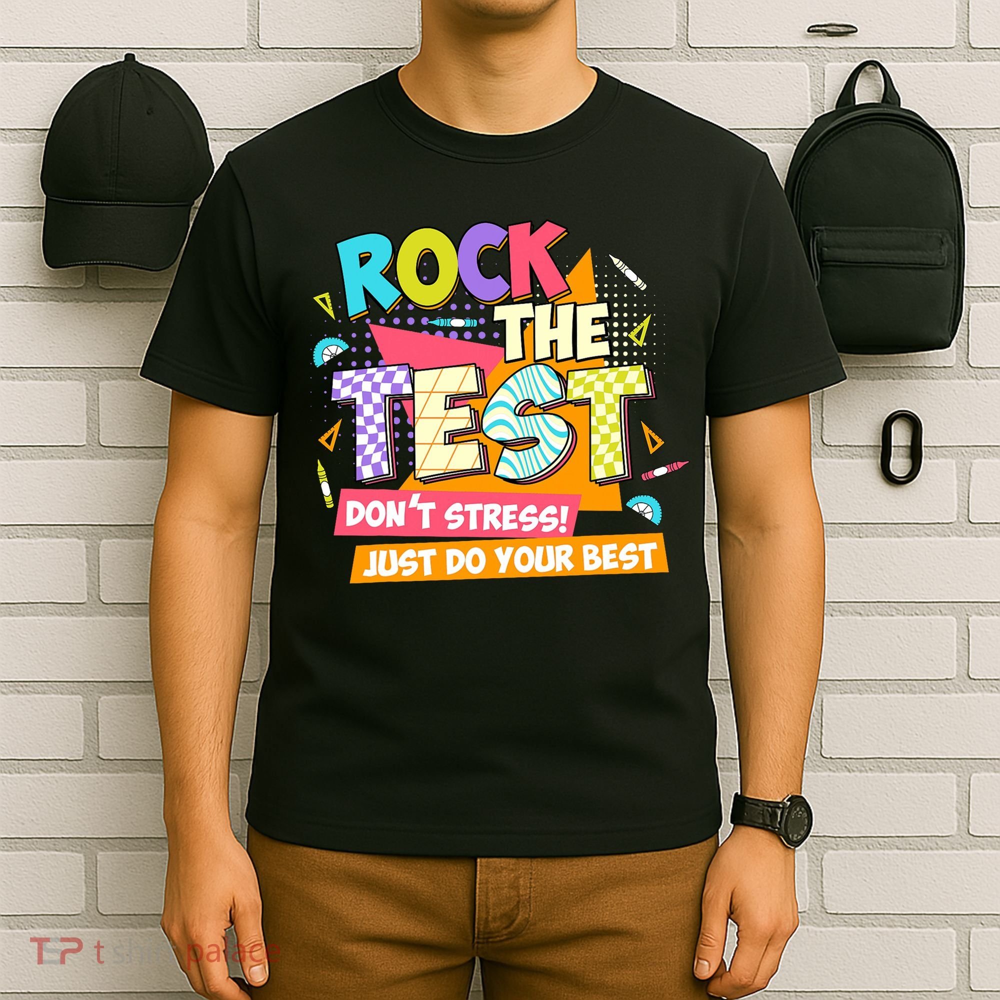 Test Day Rock The Test Teacher Testing Day  T-Shirt