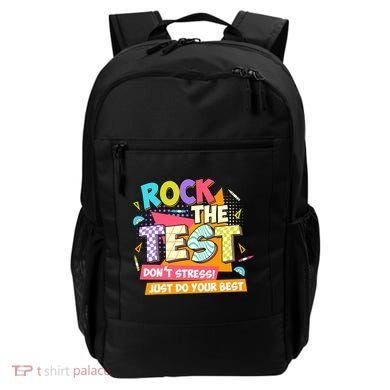 Test Day Rock The Test Teacher Testing Day  Backpack