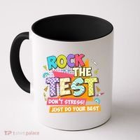 Test Day Rock The Test Teacher Testing Day  Coffee Mug thumb 0