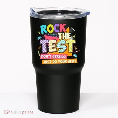 Test Day Rock The Test Teacher Testing Day  Tumbler