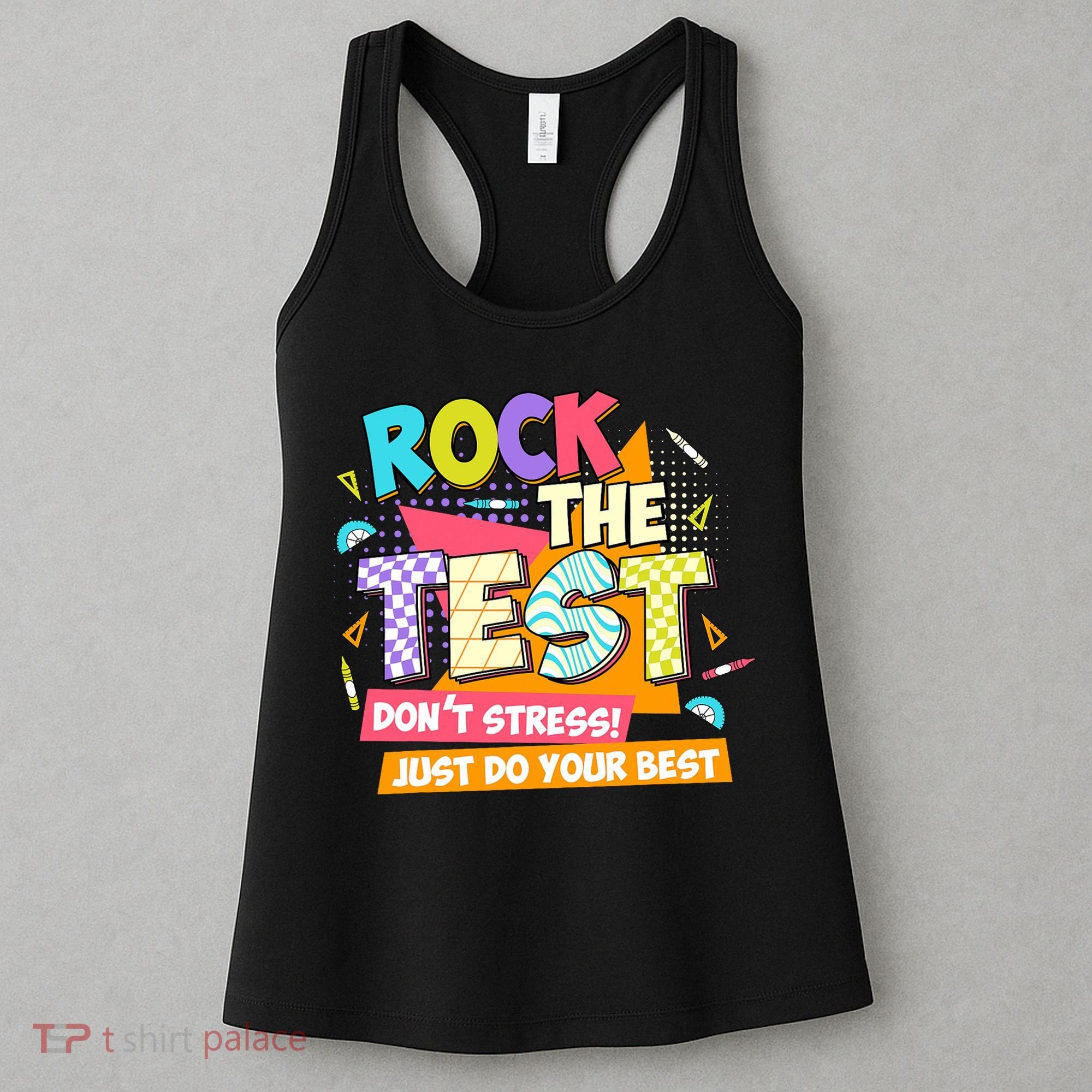 Test Day Rock The Test Teacher Testing Day  Women's Tank Top