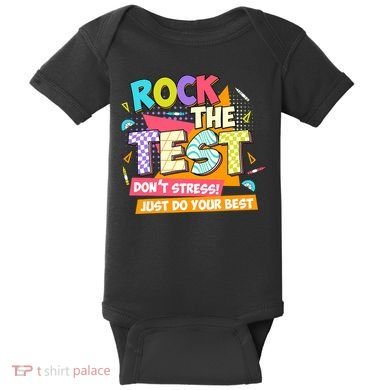 Test Day Rock The Test Teacher Testing Day  Baby Bodysuit
