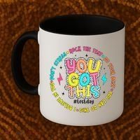 Test Day Rock The Test Teacher Testing Day You Got This Coffee Mug thumb 2