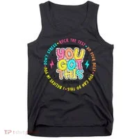 Test Day Rock The Test Teacher Testing Day You Got This Tank Top thumb 0