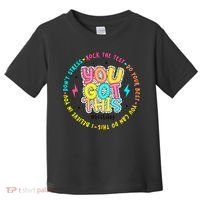 Test Day Rock The Test Teacher Testing Day You Got This Toddler T-Shirt thumb 0