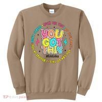 Test Day Rock The Test Teacher Testing Day You Got This Sweatshirt thumb 0