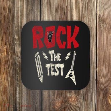 Test Day Rock The Funny Rock Teacher Student Testing Exam Coaster