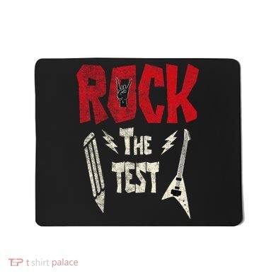 Test Day Rock The Funny Rock Teacher Student Testing Exam Mousepad