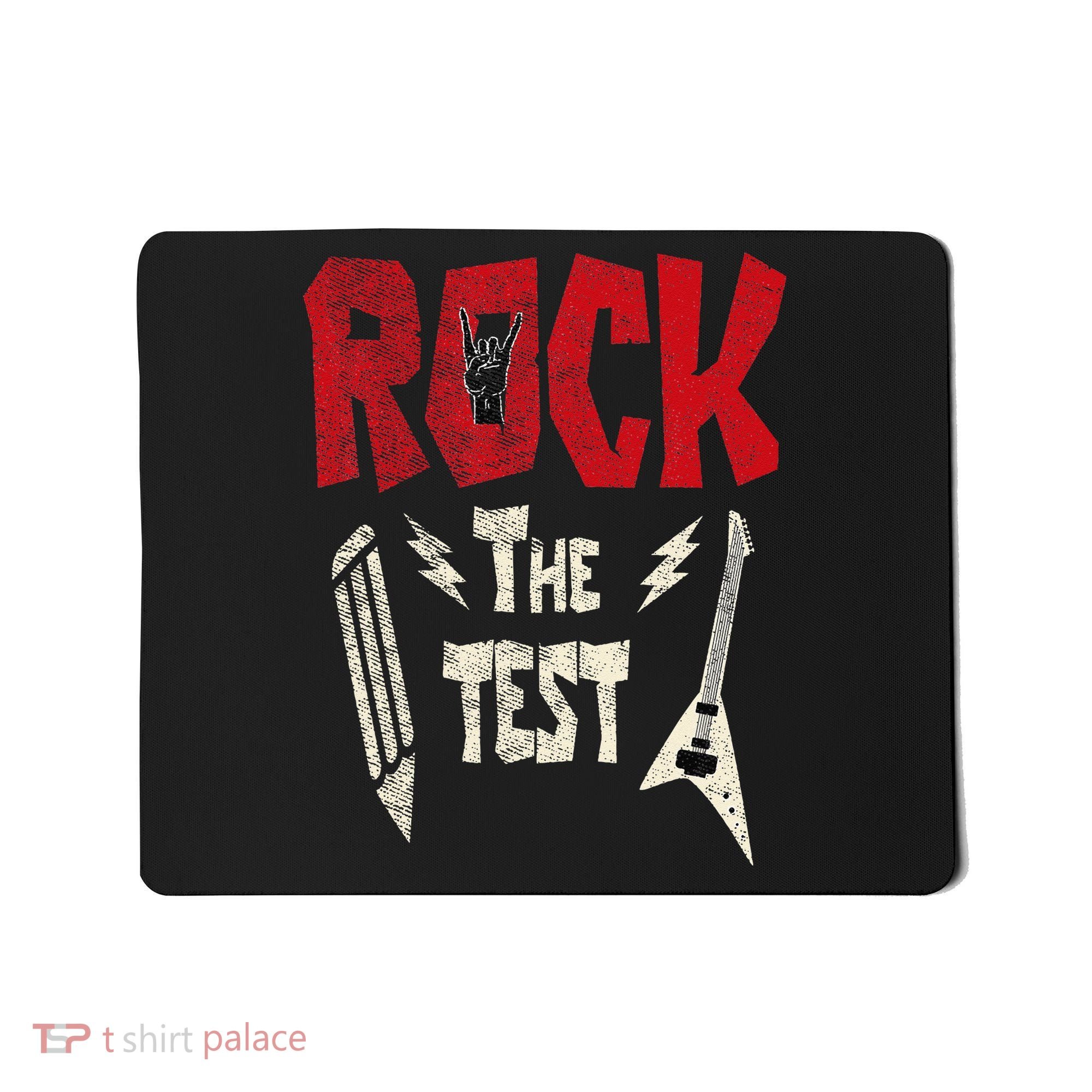 Test Day Rock The Funny Rock Teacher Student Testing Exam Mousepad