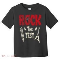 Test Day Rock The Funny Rock Teacher Student Testing Exam Toddler T-Shirt thumb 0