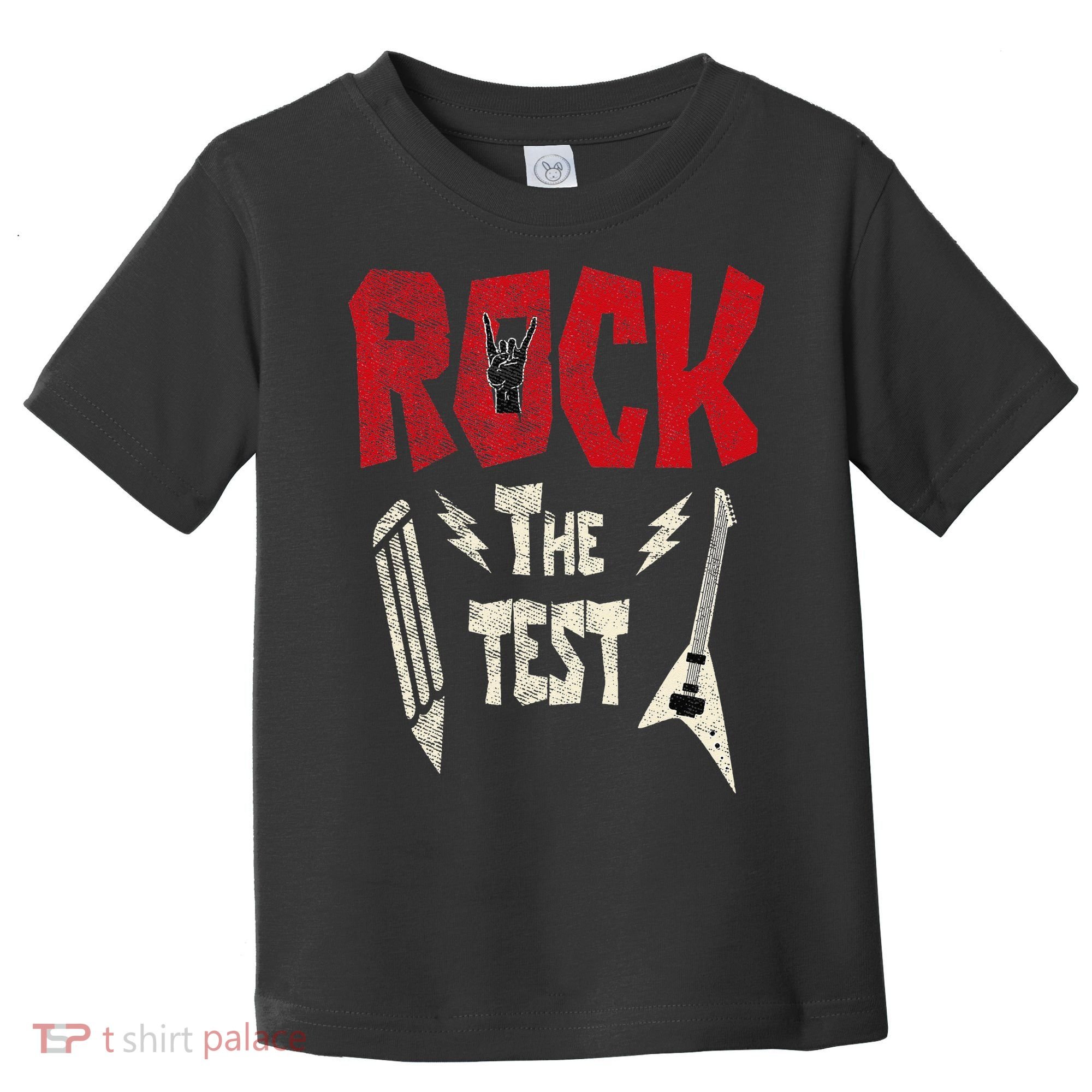 Test Day Rock The Funny Rock Teacher Student Testing Exam Toddler T-Shirt