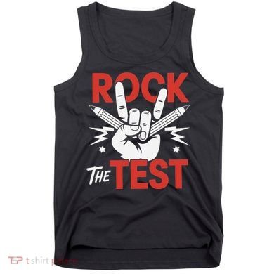 Testing Day Rock The Test Rock Music Teacher Student Tank Top
