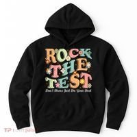 Test Day Rock The Test Teacher Testing Day You Got This  Hoodie thumb 0