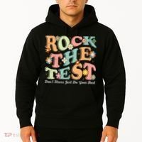 Test Day Rock The Test Teacher Testing Day You Got This  Hoodie thumb 2