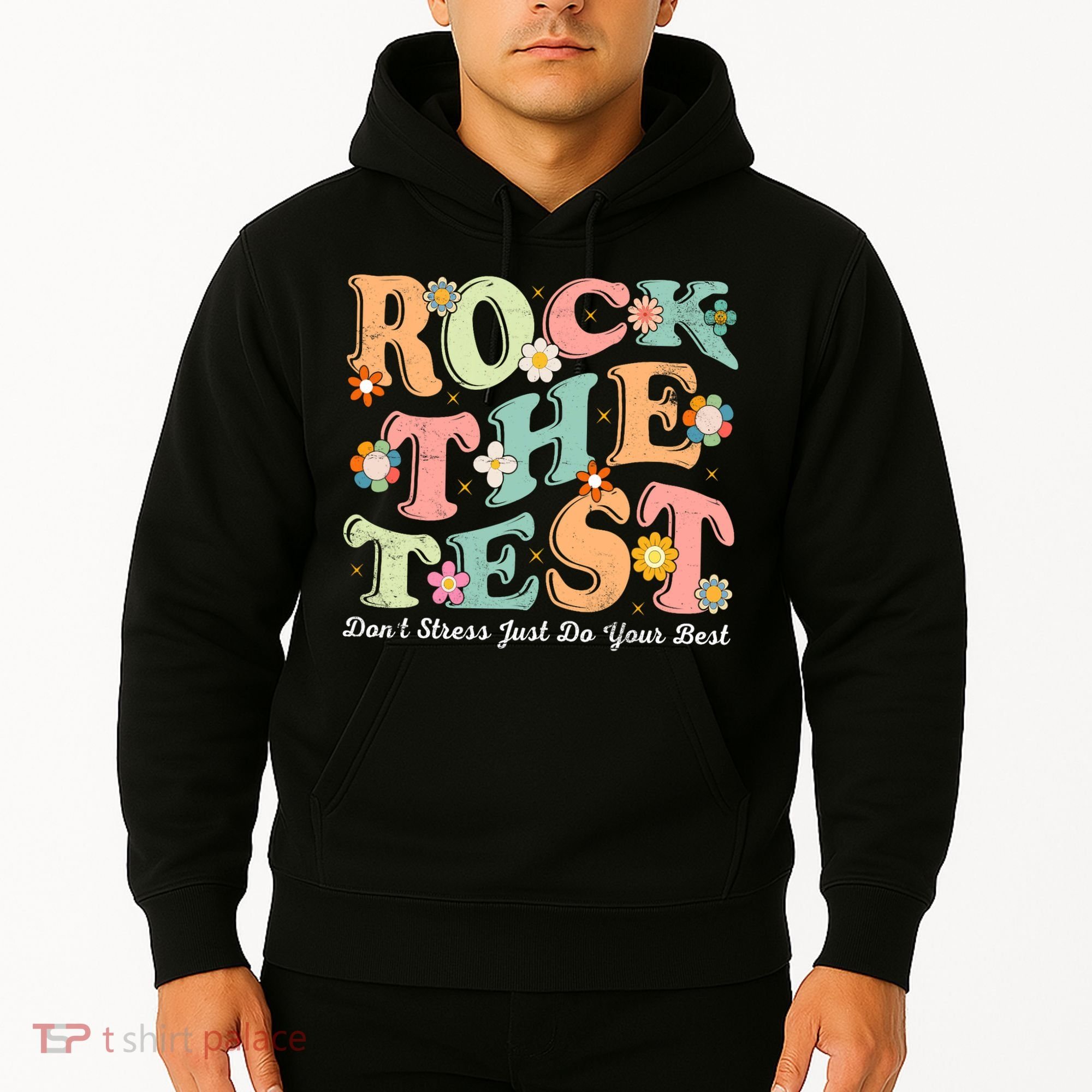 Test Day Rock The Test Teacher Testing Day You Got This  Hoodie