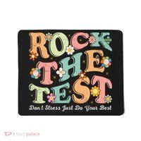 Test Day Rock The Test Teacher Testing Day You Got This  Mousepad thumb 0