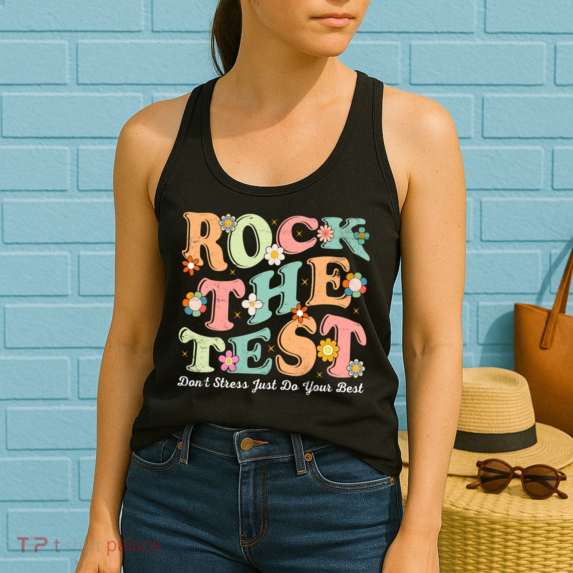 Test Day Rock The Test Teacher Testing Day You Got This  Women's Tank Top