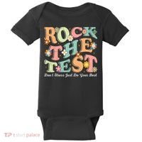 Test Day Rock The Test Teacher Testing Day You Got This  Baby Bodysuit thumb 0