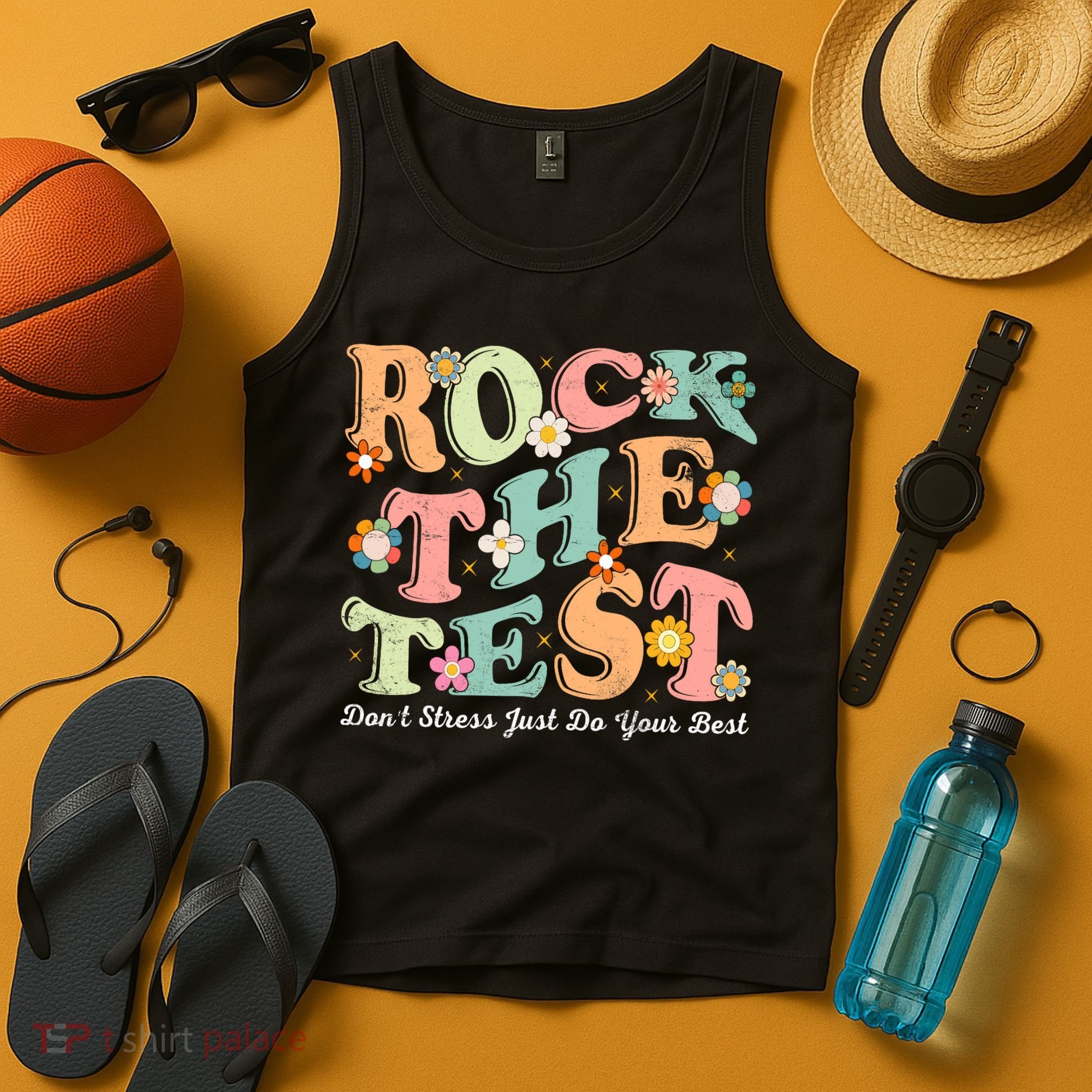 Test Day Rock The Test Teacher Testing Day You Got This  Tank Top