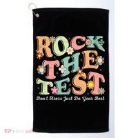 Test Day Rock The Test Teacher Testing Day You Got This  Golf Towel thumb 0