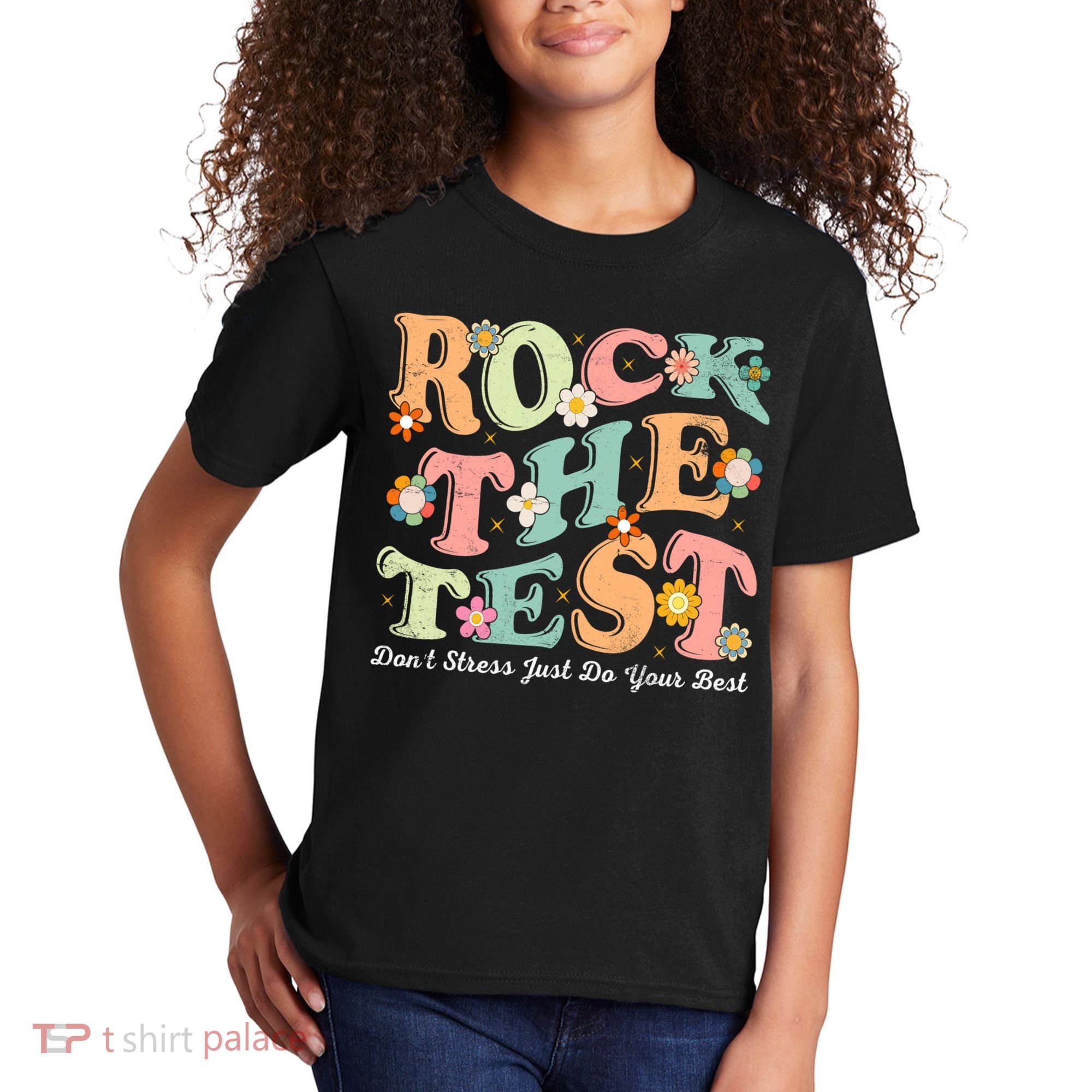 Test Day Rock The Test Teacher Testing Day You Got This  Kids T-Shirt
